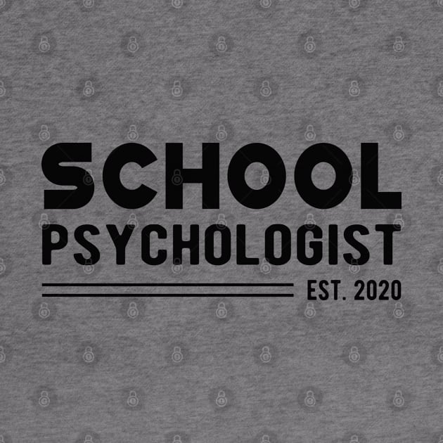 School Psychologist Est. 2020 by KC Happy Shop
